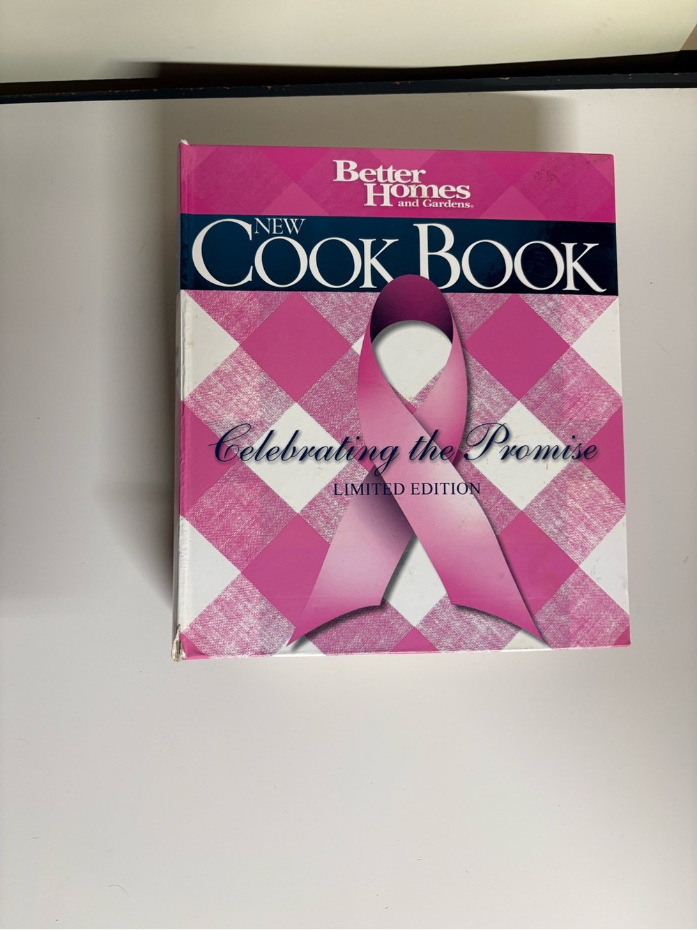 Better Homes and Gardens New Cook Book Celebrating the Promise Limited Edition